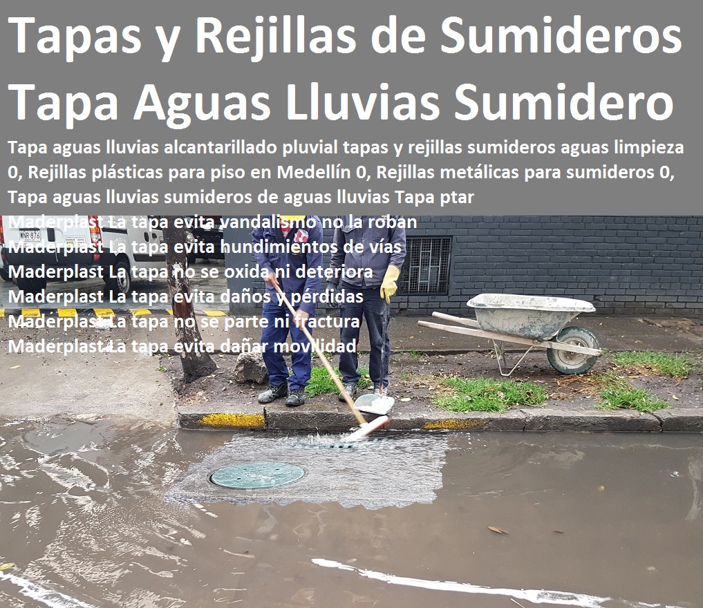 Tapa aguas lluvias alcantarillado pluvial tapas y rejillas sumideros aguas limpieza 0, Rejillas plásticas para piso en Medellín 0, Rejillas metálicas para sumideros 0, Tapa aguas lluvias sumideros de aguas lluvias Tapa ptar Tapa aguas lluvias alcantarillado pluvial tapas y rejillas sumideros aguas limpieza 0, Rejillas plásticas para piso en Medellín 0, Rejillas metálicas para sumideros 0, Tapa aguas lluvias sumideros de aguas lluvias Tapa ptar Tapa aguas lluvias alcantarillado pluvial tapas y rejillas sumideros aguas limpieza 0, Rejillas plásticas para piso en Medellín 0, Rejillas metálicas para sumideros 0, Tapa aguas lluvias sumideros de aguas lluvias Tapa ptar